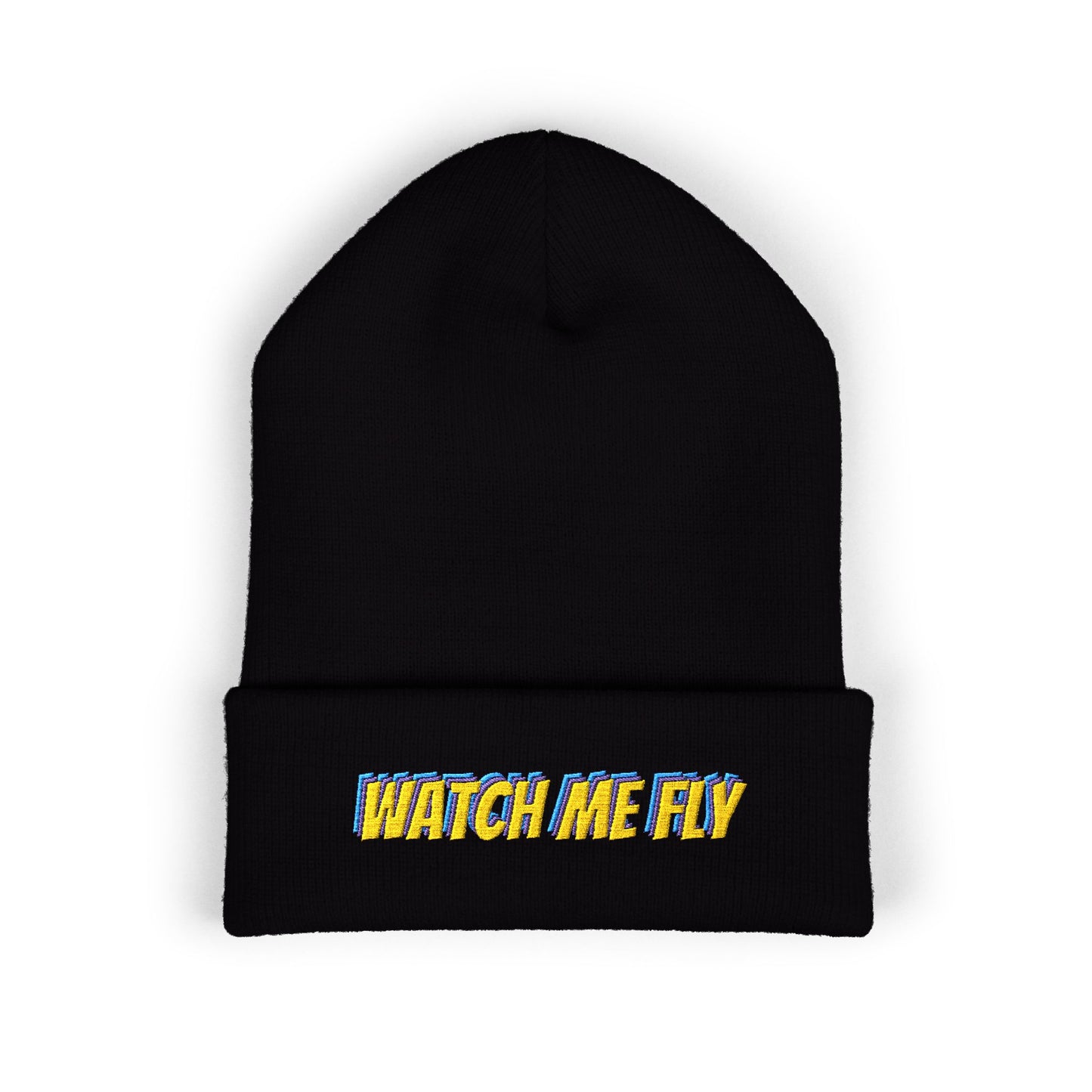 Watch Me Fly Embroidered Beanie, Classic Cuffed Hat, Winter Essential, Cool Casual Accessory, Gift for Him/Her, Hipster Beanie