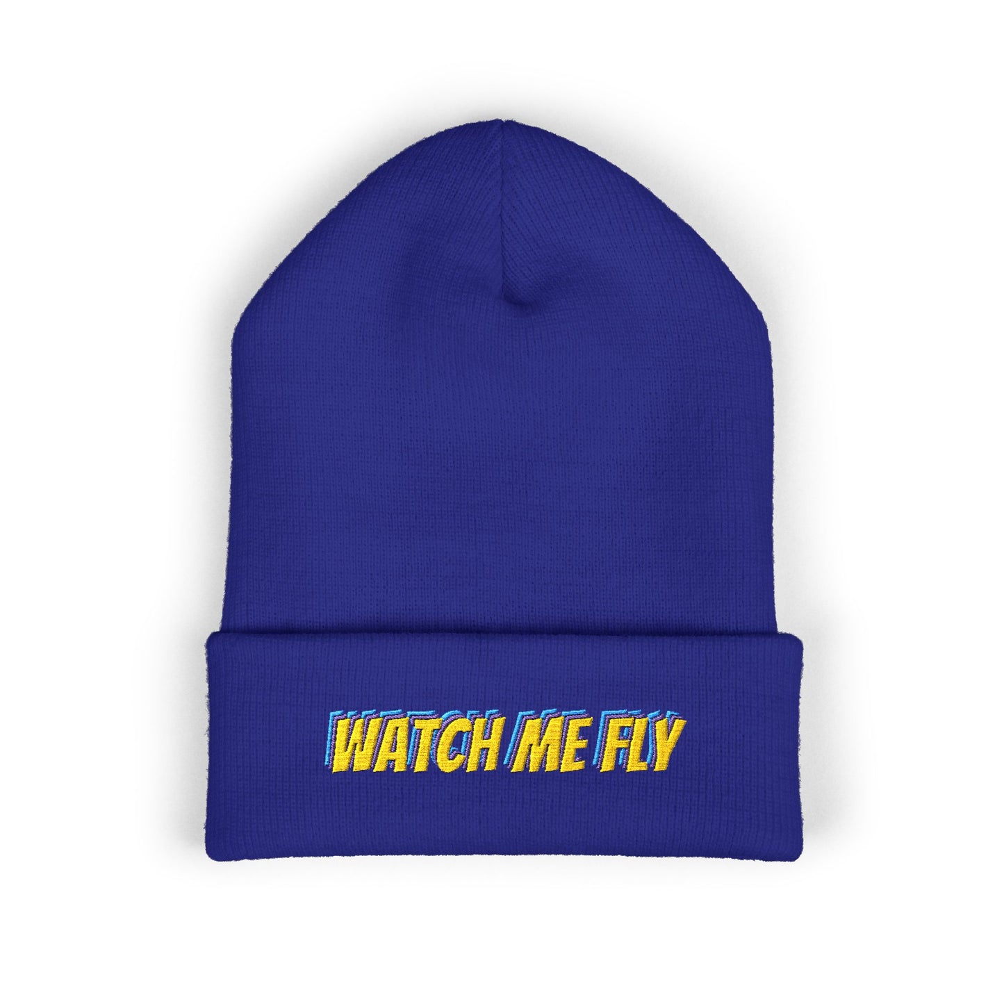Watch Me Fly Embroidered Beanie, Classic Cuffed Hat, Winter Essential, Cool Casual Accessory, Gift for Him/Her, Hipster Beanie